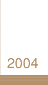 News in Year 2004